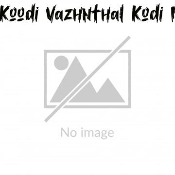 Koodi Vazhnthal Kodi Nanmai (2000)